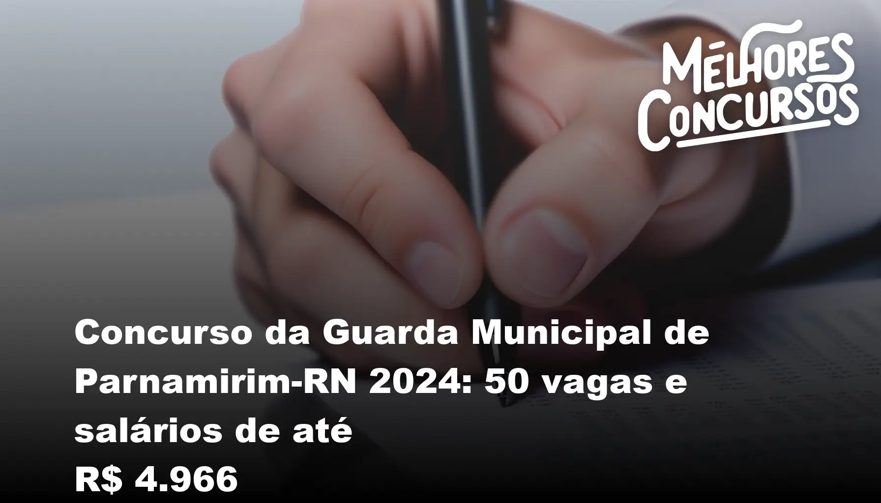 Concurso da Guarda Municipal de Parnamirim RN 2024 50 vagas e salários