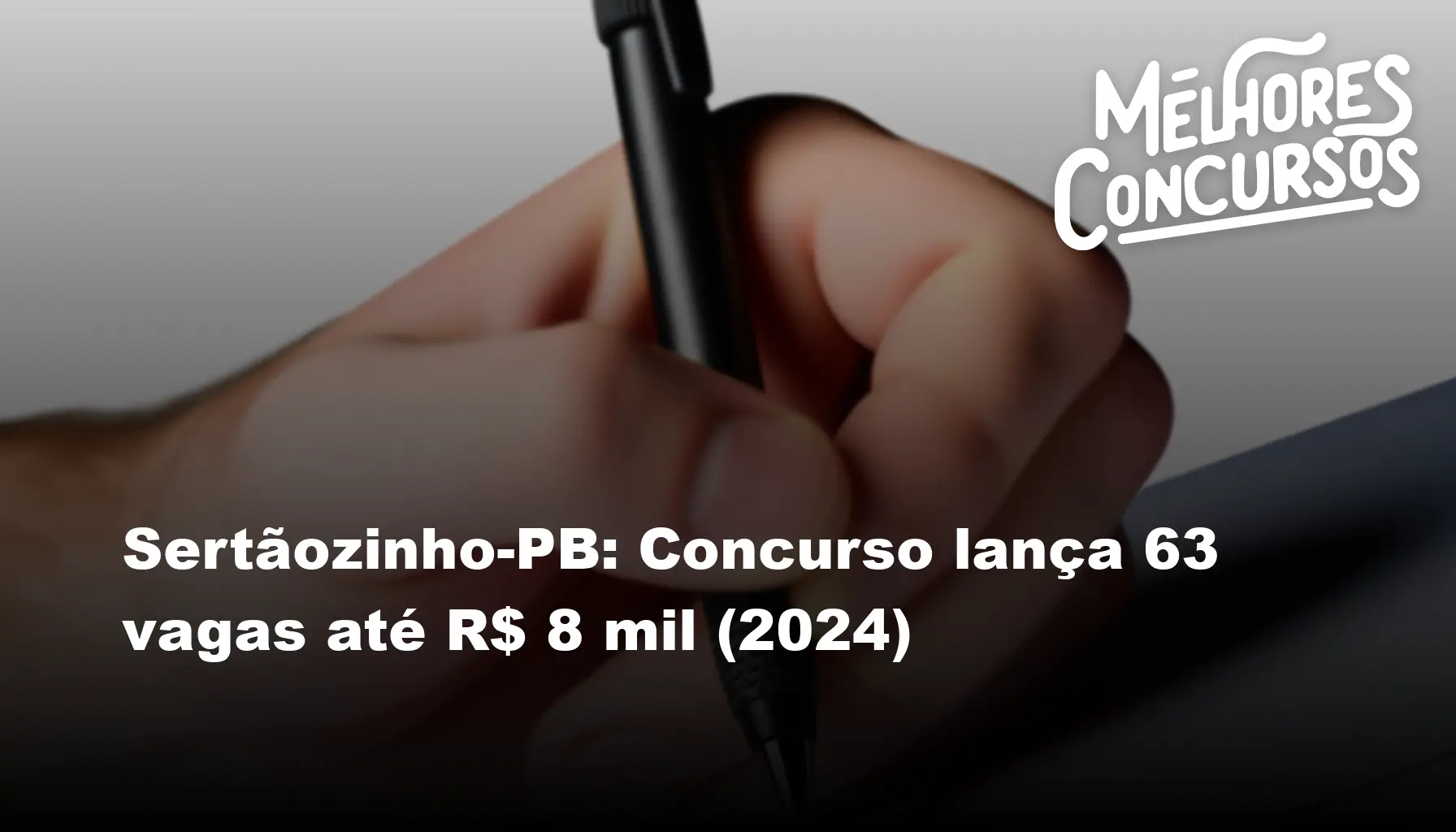 Sertãozinho PB Concurso lança 63 vagas até R 8 mil 2024