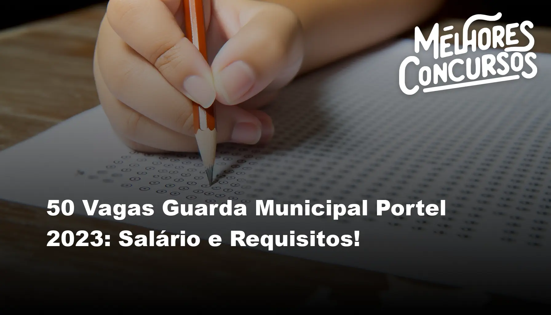 50 Vagas Guarda Municipal Portel 2023: Salário e Requisitos!