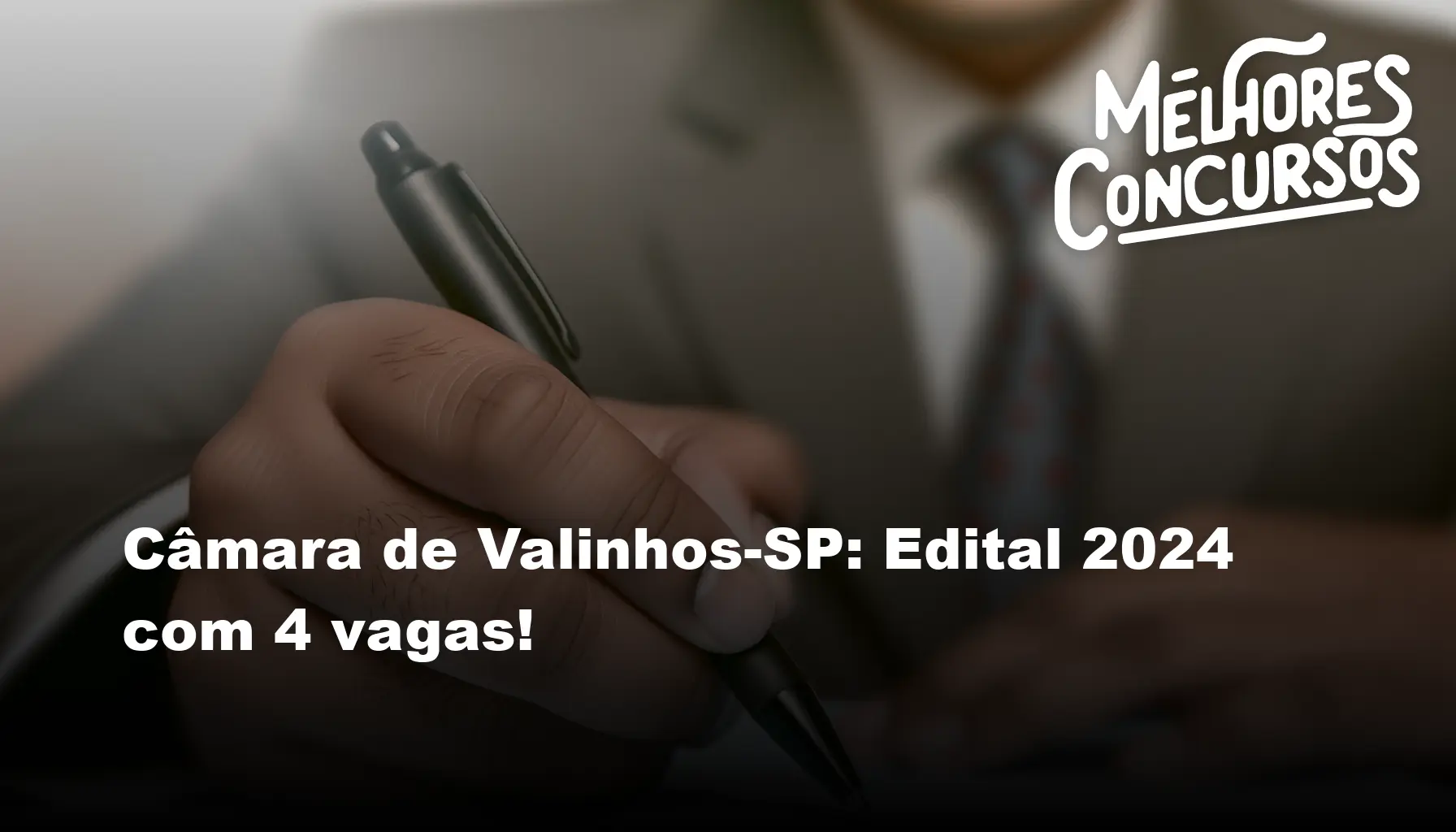 Câmara de Valinhos-SP: Edital 2024 com 4 vagas!