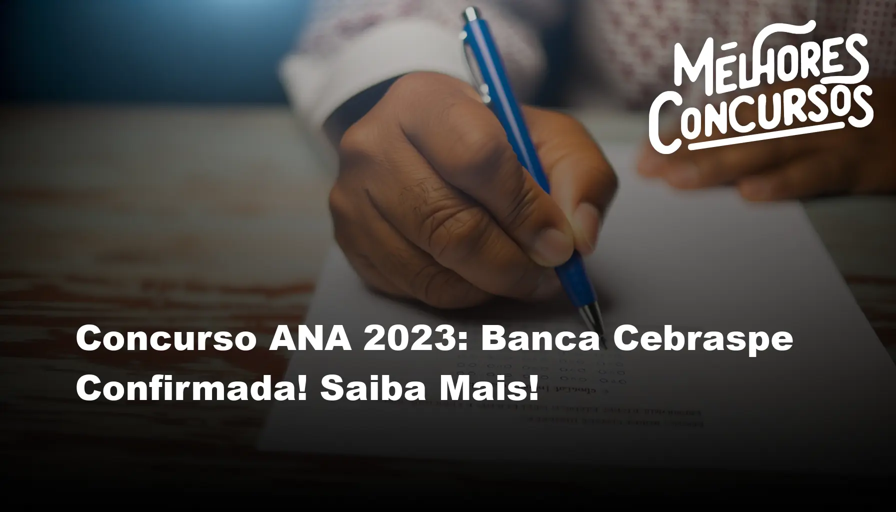 Concurso ANA 2023 Banca Cebraspe Confirmada! Saiba Mais!