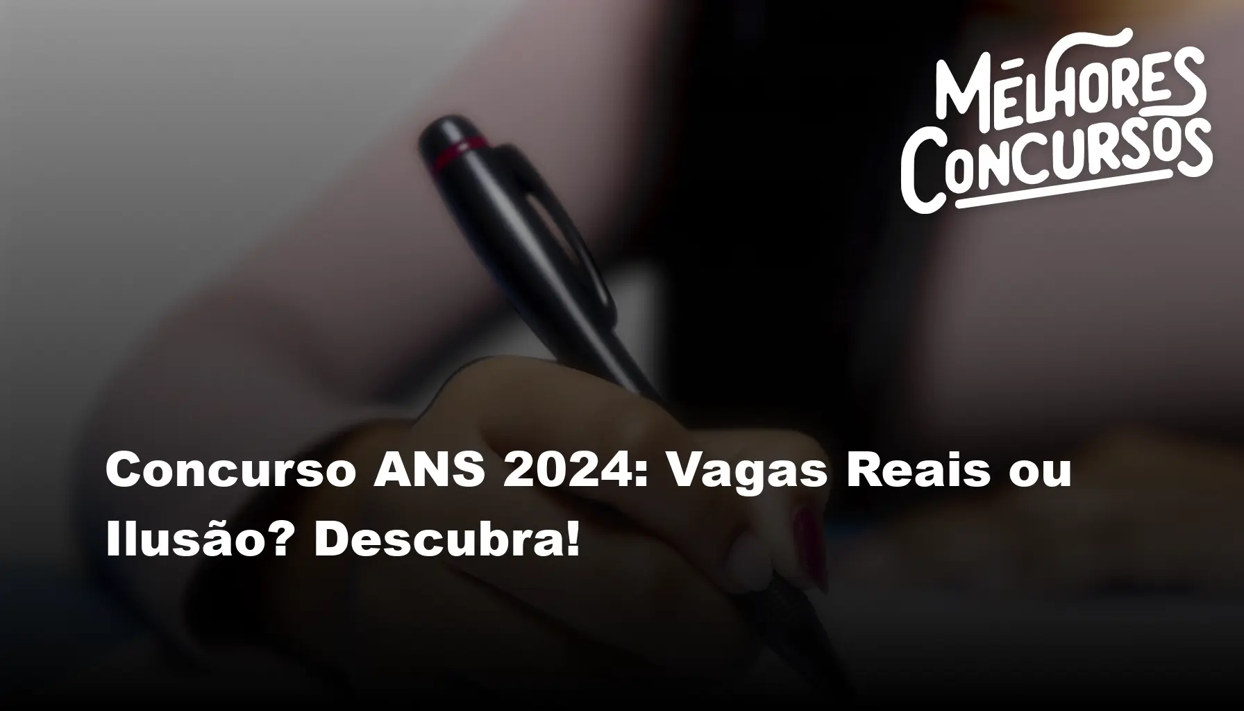 Concurso ANS 2024: Vagas Reais ou Ilusão? Descubra!