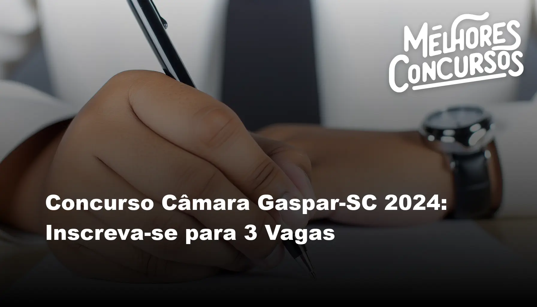 Concurso Câmara Gaspar-SC 2024: Inscreva-se para 3 Vagas