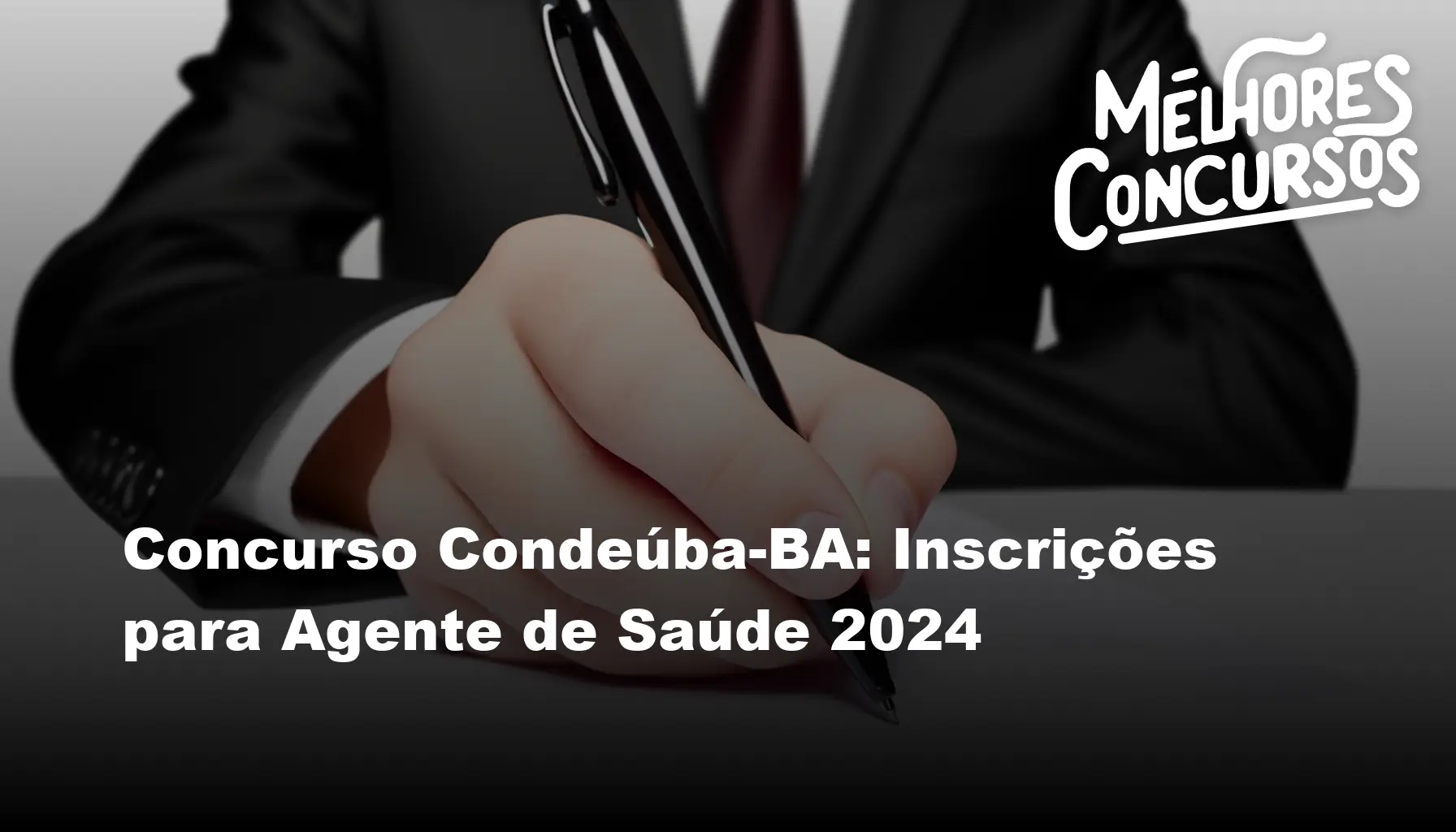 Concurso Condeúba-BA: Inscrições para Agente de Saúde 2024
