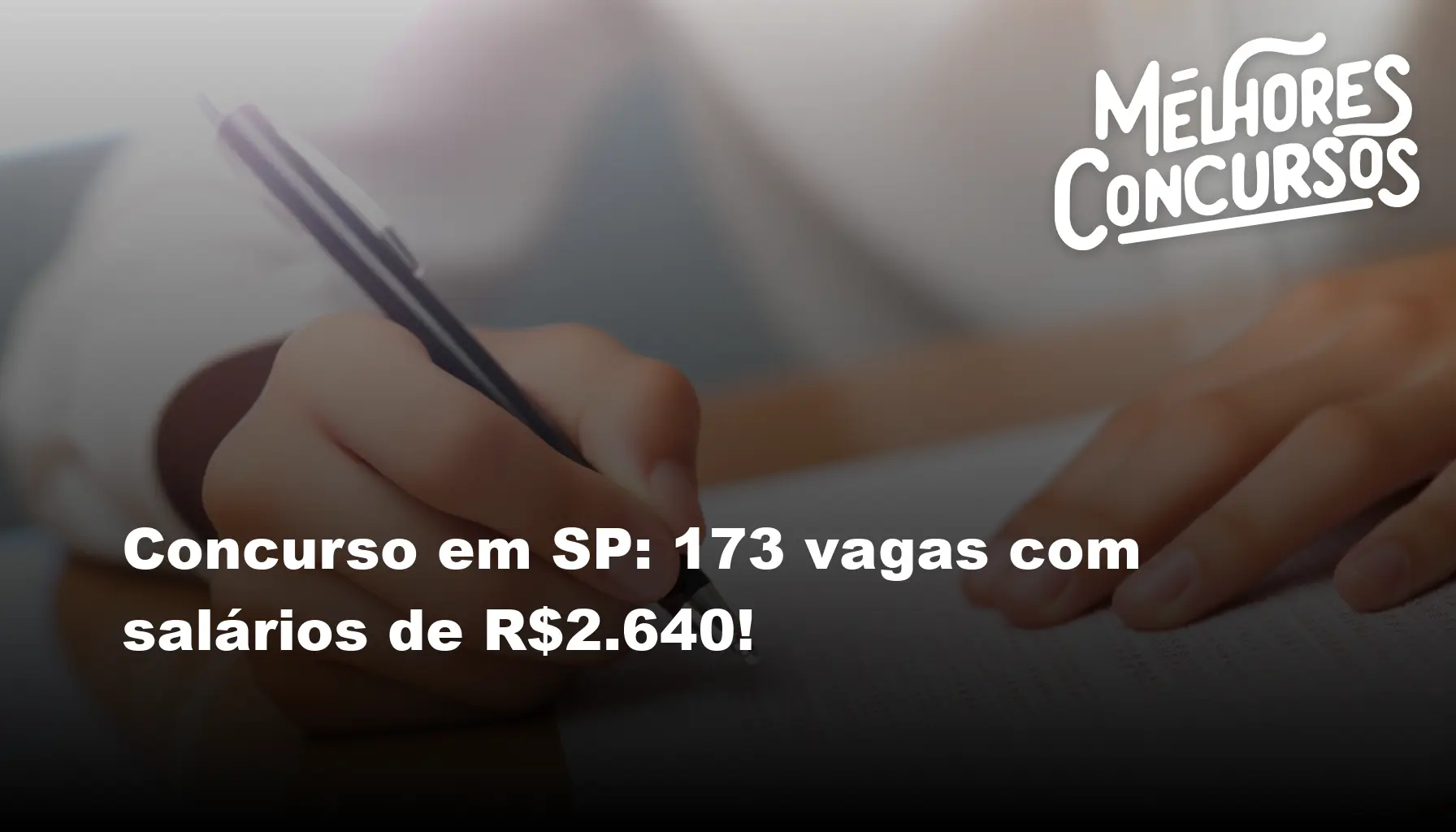 Concurso em SP: 173 vagas com salários de R$2.640!