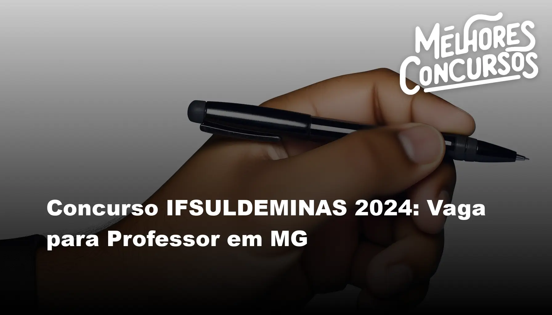 Concurso IFSULDEMINAS 2024: Vaga para Professor em MG
