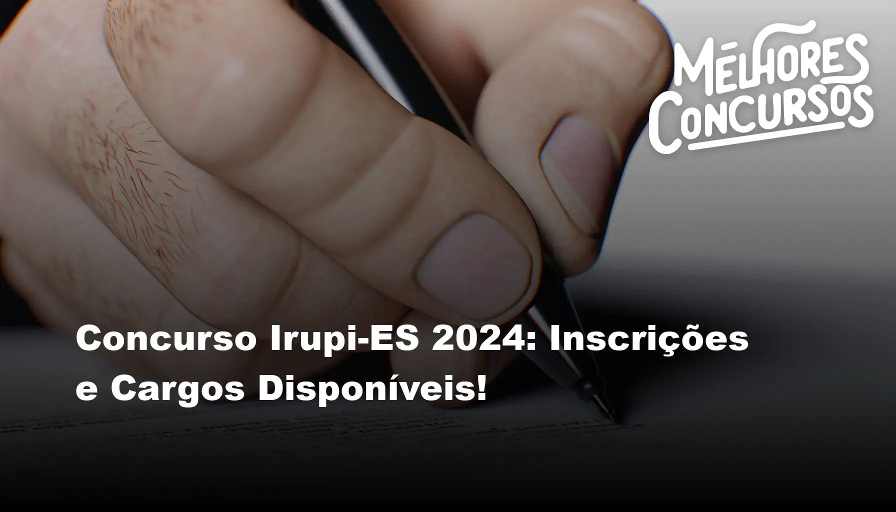 Concurso Irupi-ES 2024: Inscrições e Cargos Disponíveis!