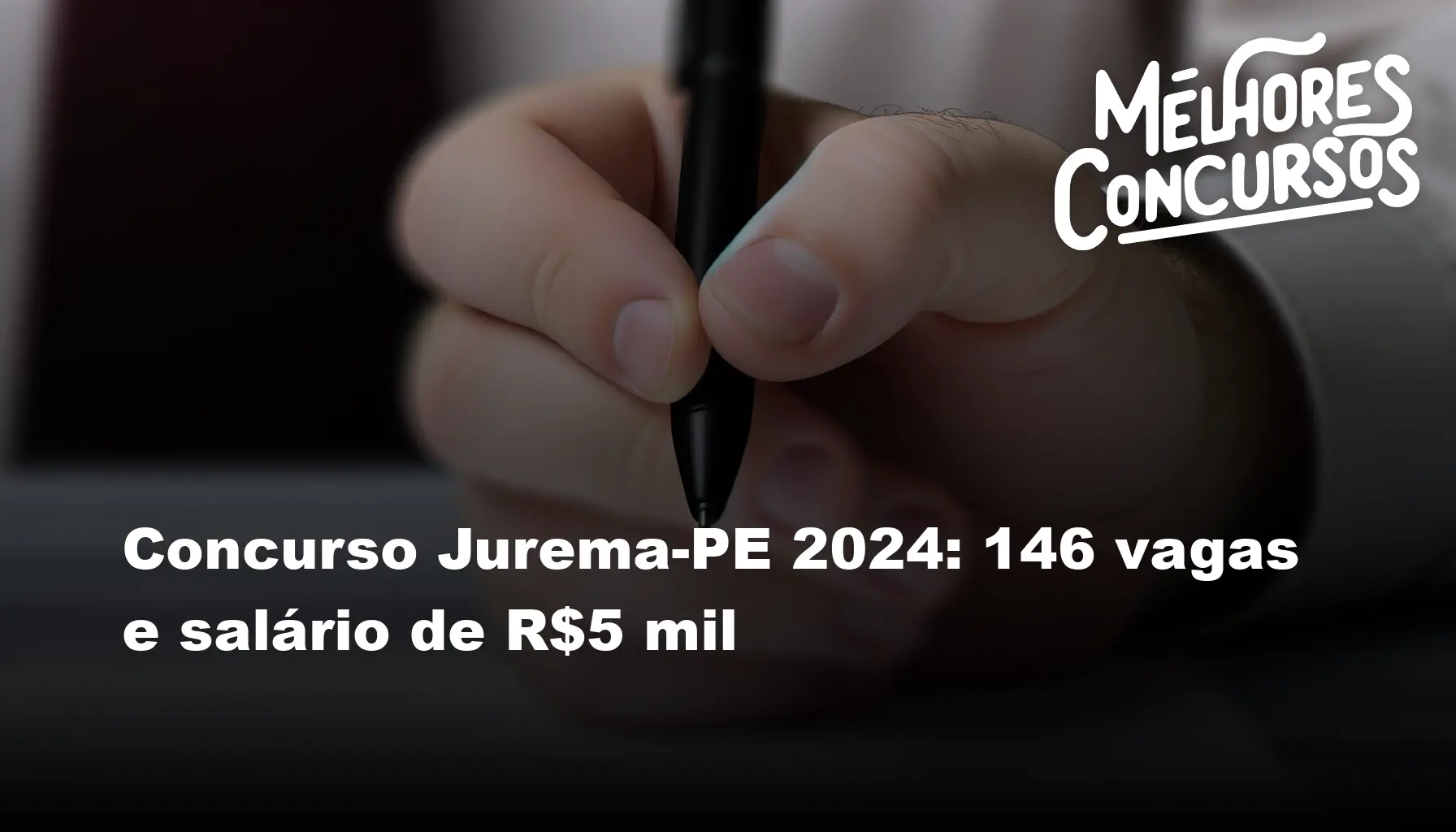 Concurso Jurema-PE 2024: 146 vagas e salário de R$5 mil