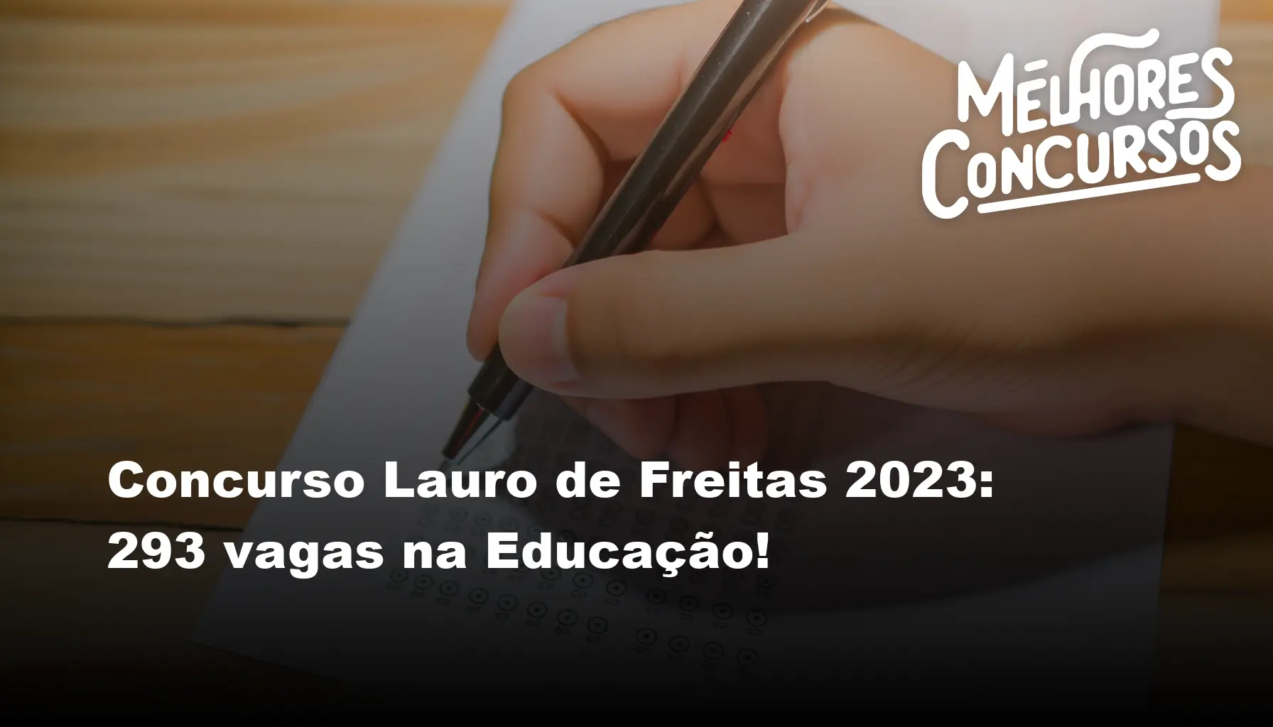 Concurso Lauro de Freitas 2023: 293 vagas na Educação!