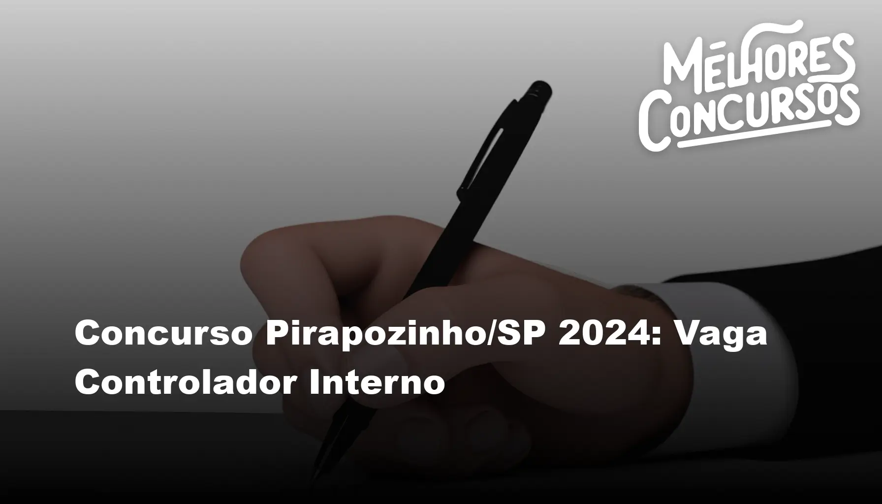 Concurso Pirapozinho/SP 2024: Vaga Controlador Interno