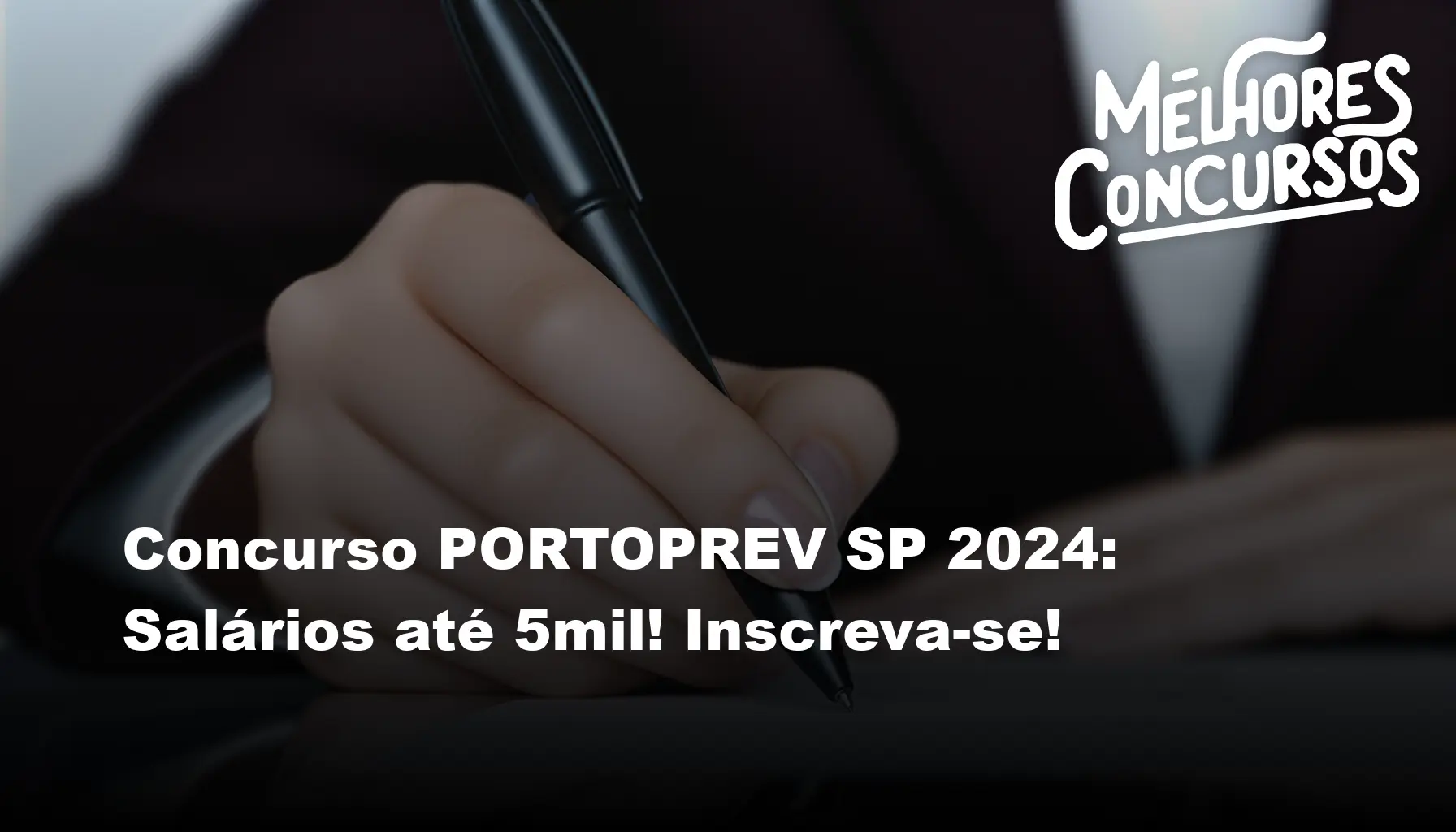 Concurso PORTOPREV SP 2024: Salários até 5mil! Inscreva-se!