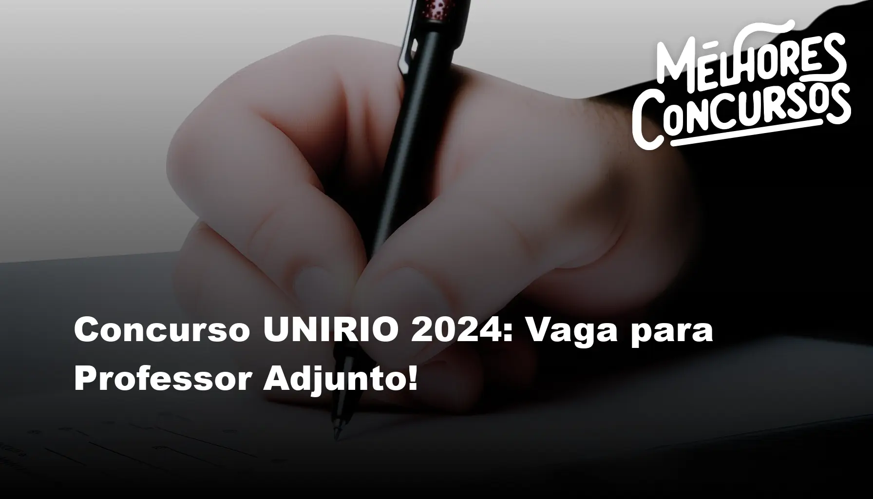 Concurso UNIRIO 2024: Vaga para Professor Adjunto!