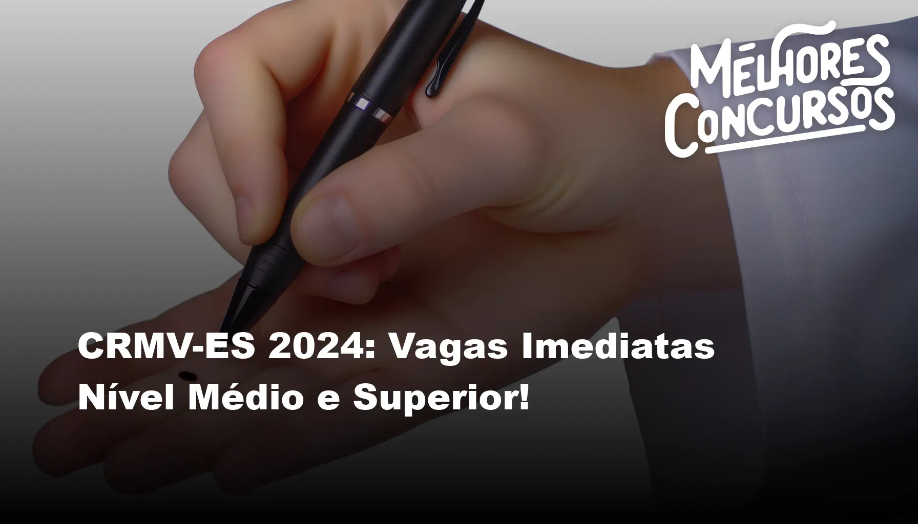 CRMV-ES 2024: Vagas Imediatas Nível Médio e Superior!
