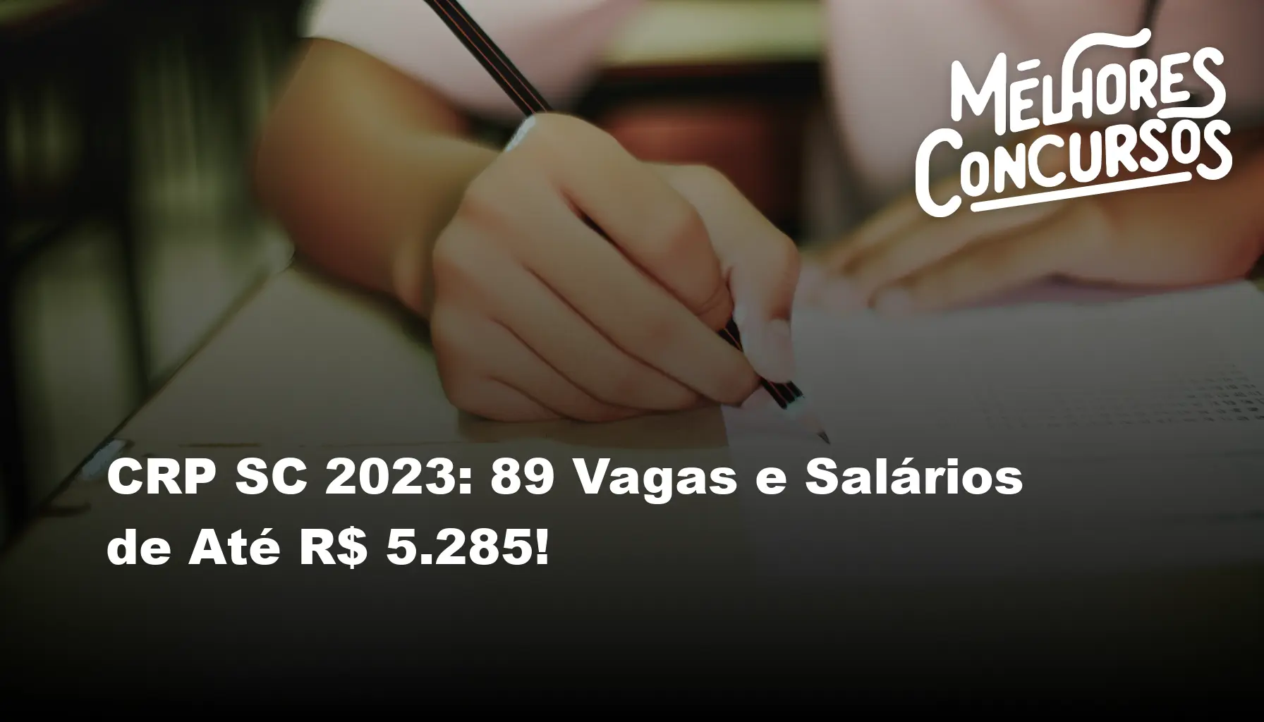 CRP SC 2023: 89 Vagas e Salários de Até R$ 5.285!