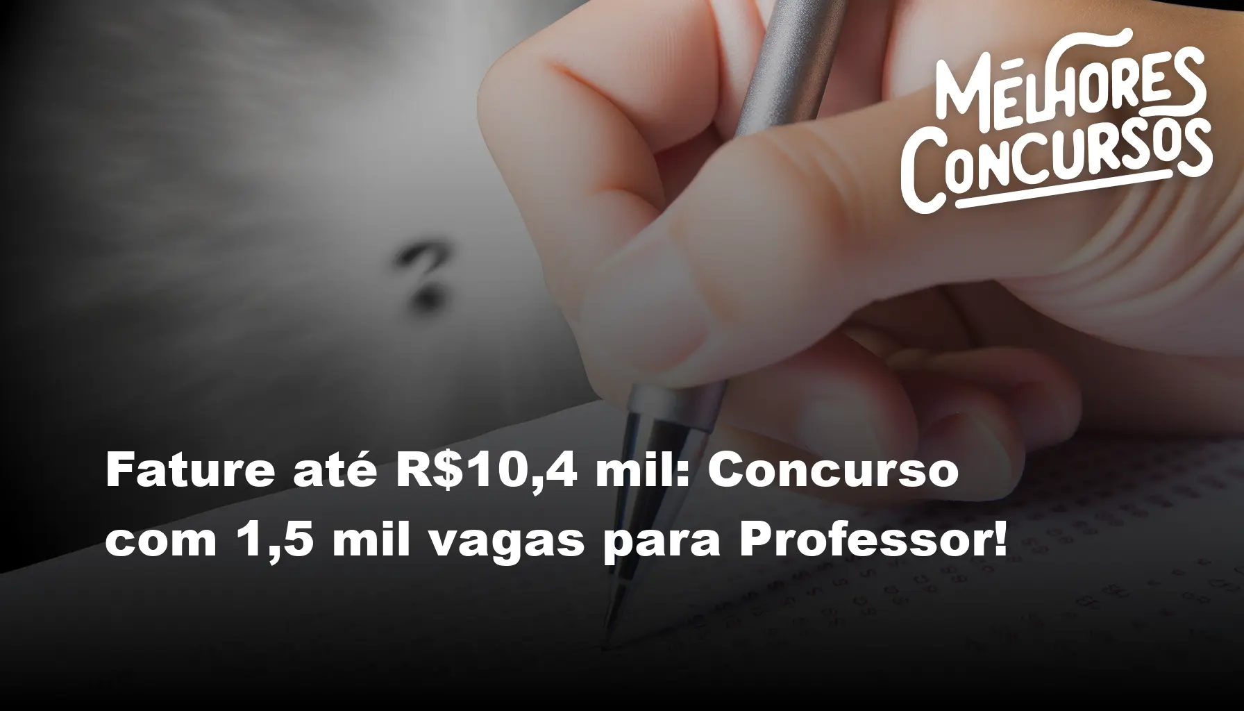 Fature Até R 10 4 Mil Concurso Com 1 5 Mil Vagas Para Professor