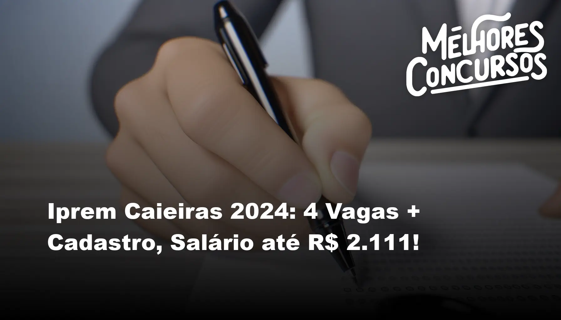 Iprem Caieiras 2024: 4 Vagas + Cadastro, Salário até R$ 2.111!