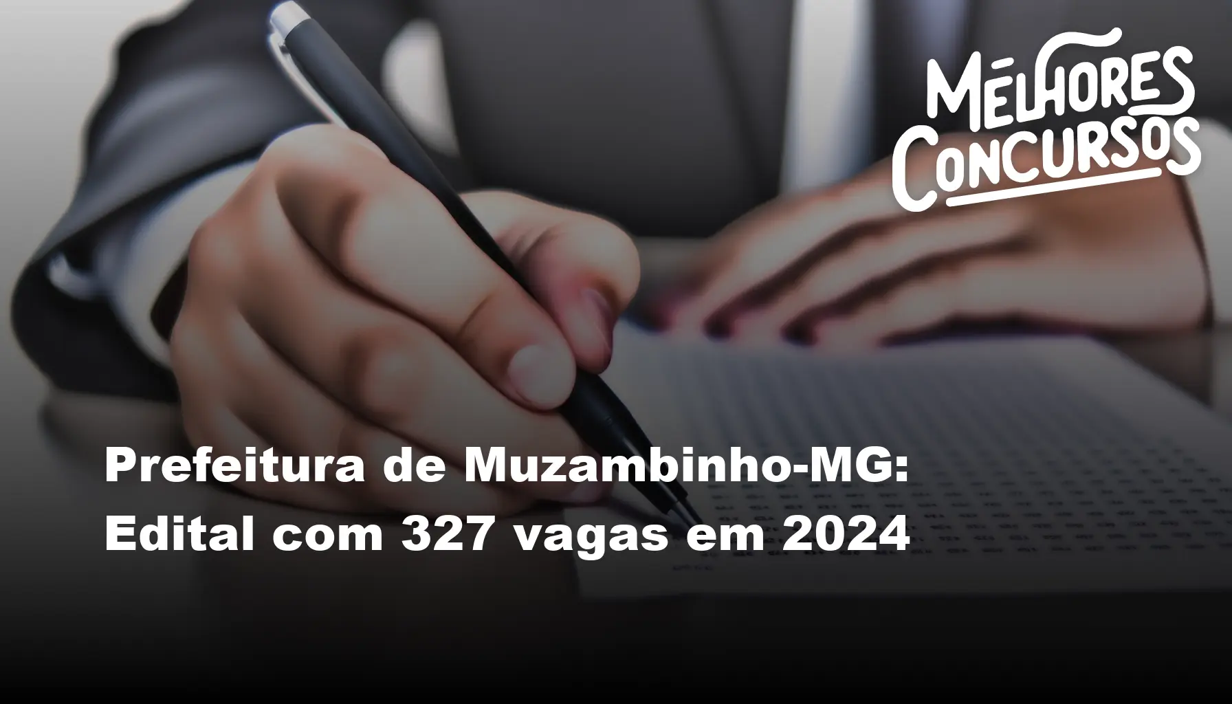 Prefeitura de Muzambinho-MG: Edital com 327 vagas em 2024
