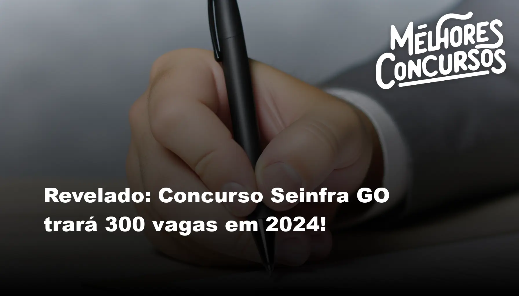 Revelado: Concurso Seinfra GO trará 300 vagas em 2024!