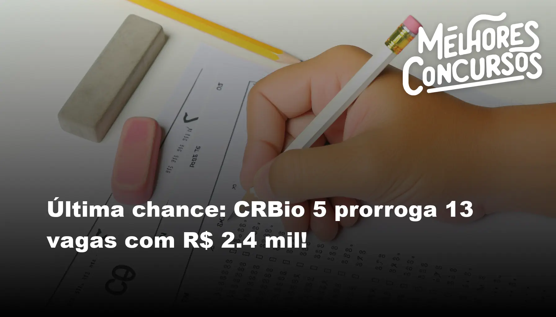 Última chance: CRBio 5 prorroga 13 vagas com R$ 2.4 mil!