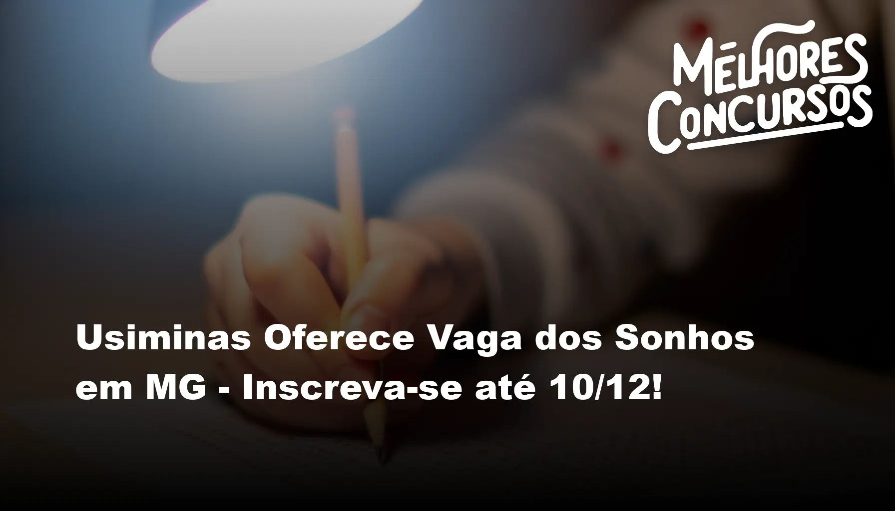 Usiminas Oferece Vaga dos Sonhos em MG - Inscreva-se até 10/12!